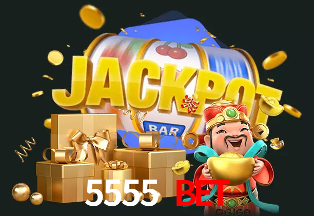 5555 BET bet